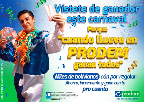 Vístete de ganador este carnaval. Porque «cuando llueve en PRODEM ganan todos»