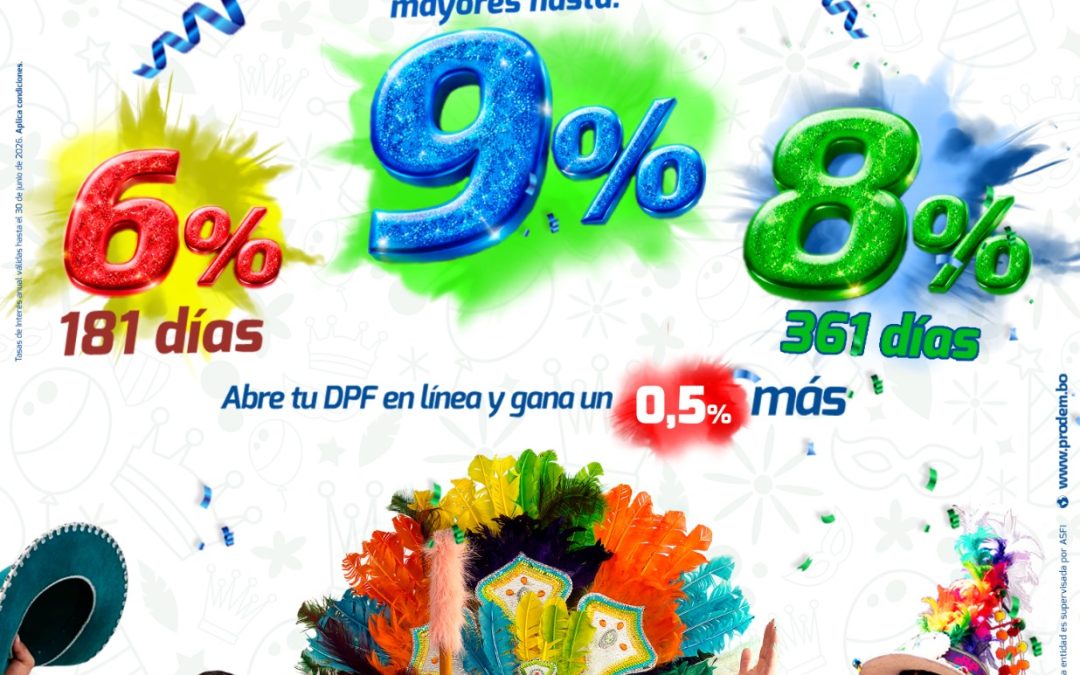 En este carnaval cumple tus sueños con el DPF de Banco PRODEM